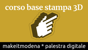 Corso di stampa 3D: la  terza edizione è qui!