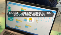 ROBOT GREEN: CREA IL TUO GIOCO CON SCRATCH ROBOT GREEN: CREA IL TUO GIOCO CON SCRATCH