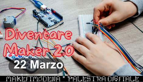 Diventare Maker 2.0