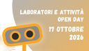 Laboratori e attività - Open day