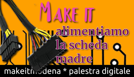 Assemblaggio del PC: alimentiamo la scheda madre